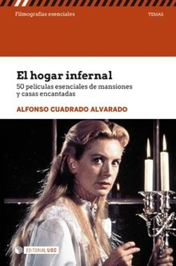 Bertrand.pt - El Hogar Infernal.50 Películas Esenciales De Mansiones Y Casas Encantadas