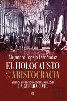 El Holocausto De La Aristocracia