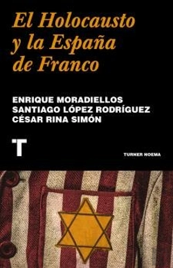 Bertrand.pt - El Holocausto Y La España De Franco