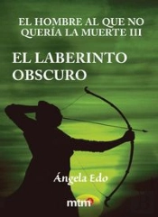 El Hombre Al Que No Quer¡A La Muerte Iii