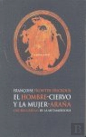 El Hombre-Ciervo Y La Mujer-Araña