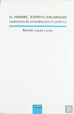 Bertrand.pt - El Hombre Espíritu Encarnado: Compendio De Filosofía Del Hombre