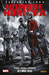 El Hombre Hormiga. Ultimos Dias De
