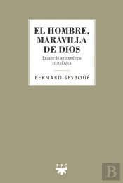 El Hombre, Maravilla De Dios