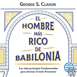 Bertrand.pt - El Hombre Más Rico De Babilonia
