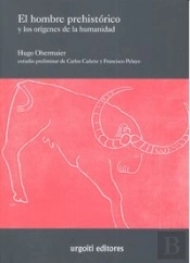 El Hombre Prehistórico Y Los Orígenes De La Humanidad