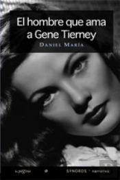 El Hombre Que Ama A Gene Tierney
