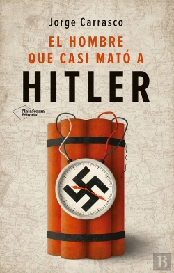 Bertrand.pt - El Hombre Que Casi Mato A Hitler