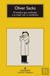 El Hombre Que Confundió A Su Mujer Con Un Sombrero
