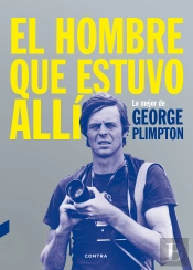 El Hombre Que Estuvo Allí