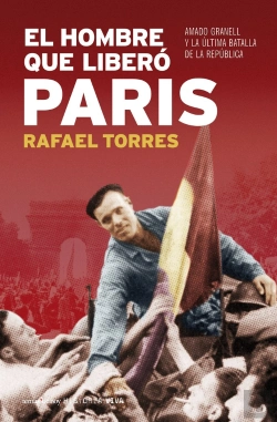 Bertrand.pt - El Hombre Que Liberó París
