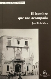 El Hombre Que Nos Acompaña