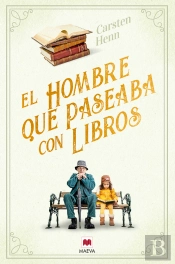 El Hombre Que Paseaba Con Libros