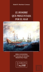 El Hombre Que Preguntaba Por El Mar