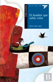 El Hombre Que Sabía Volar