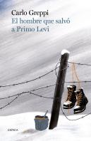 El Hombre Que Salvo A Primo Levi