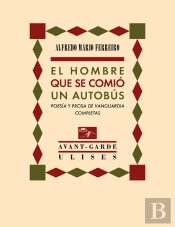 El Hombre Que Se Comió Un Autobús