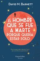 El Hombre Que Se Fue A Marte Porque Quería Estar Solo