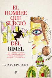 El Hombre Que Surgió Del Rimel