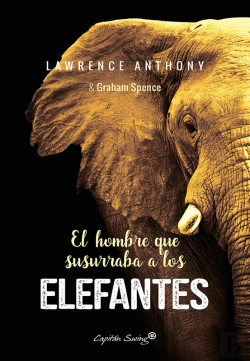 Bertrand.pt - El Hombre Que Susurraba A Los Elefantes