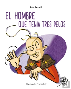 Bertrand.pt - El Hombre Que Tenía Tres Pelos