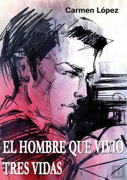 Bertrand.pt - El Hombre Que Vivió Tres Vidas