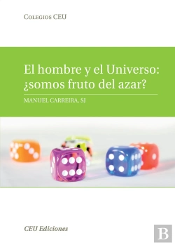 Bertrand.pt - El Hombre Y El Universo ¿Somos Fruto Del Azar?