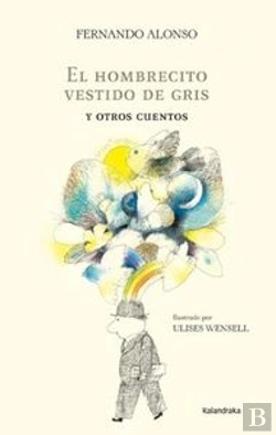 Bertrand.pt - El Hombrecito Vestido De Gris Y Otros Cuentos