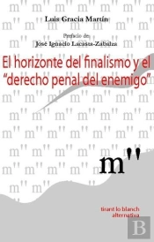 El Horizonte Del Finalismo Y El Derecho Penal Del Enemigo