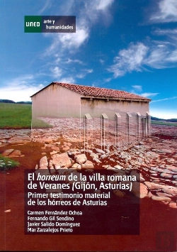 Bertrand.pt - El Horreum De La Villa Romana De Veranes (Gijón, Asturias). Primer Testimonio Material De Los Hórreo