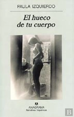 Bertrand.pt - El Hueco De Tu Cuerpo