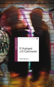 El Huesped Y El Caminante