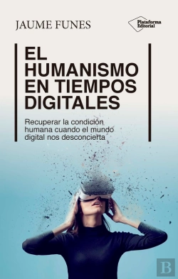Bertrand.pt - El Humanismo En Tiempos Digitales