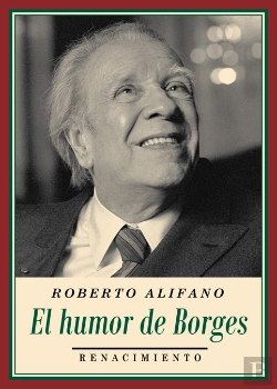 Bertrand.pt - El Humor De Borges