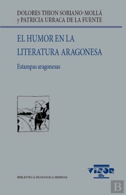 Bertrand.pt - El Humor En La Literatura Aragonesa