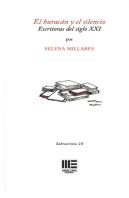 El Huracan Y El Silencio - Escritoras Del Siglo Xxi