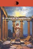 El Idioma De La Imaginacion