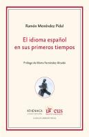 El Idioma Español En Sus Primeros Tiempos