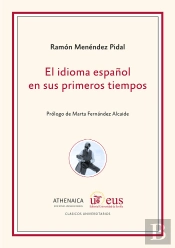 El Idioma Español En Sus Primeros Tiempos