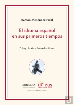 Bertrand.pt - El Idioma Español En Sus Primeros Tiempos