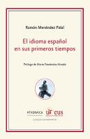 El Idioma Español En Sus Primeros Tiempos