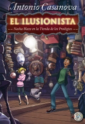 El Ilusionista: Nasha Blaze En La Tienda De Los Prodigios