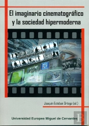 El Imaginario Cinematográfico Y La Sociedad Hipermoderna