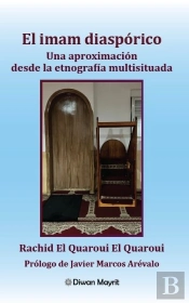 El Imam Diasporico: Una Aproximacion Desde La Etnografia Multisituada
