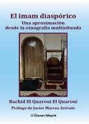 El Imam Diasporico: Una Aproximacion Desde La Etnografia Multisituada
