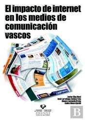 El Impacto De Internet En Los Medios De Comunicación Vascos