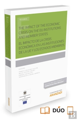 Bertrand.pt - El Impacto De La Crisis Económica En Las Instituciones De La Ue Y Los Estados Miembros (Papel + E-Bo