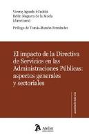 El Impacto De La Directiva De Servicios En Las Administraciones Públicas: Aspectos Generales Y Secto