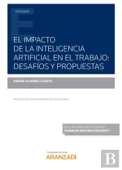 El Impacto De La Inteligencia Artificial En El Trabajo: Desafíos Y Propuestas (Papel + E-Book)