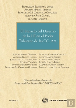 Bertrand.pt - El Impacto Del Derecho De La Ue En El Poder Tributario De Las Cc. Aa